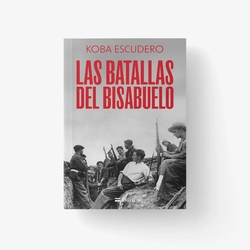 Las batallas del bisabuelo