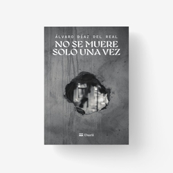 No se muere solo una vez