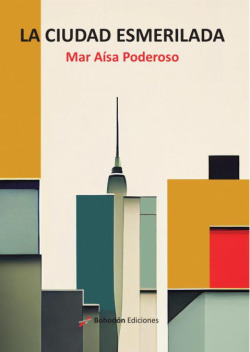 LA CIUDAD ESMERILADA
