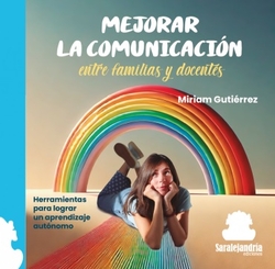MEJORAR LA COMUNICACIÓN ENTRE FAMILIAS Y DOCENTES