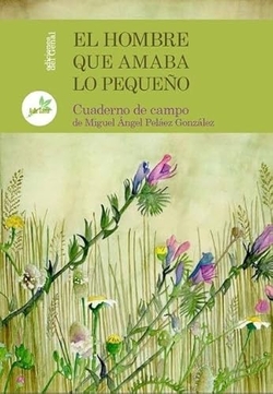 EL HOMBRE QUE AMABA LO PEQUEÑO