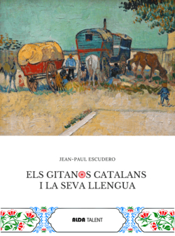 Els gitanos catalans i la seva llengua
