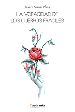 La voracidad de los cuerpos frágiles