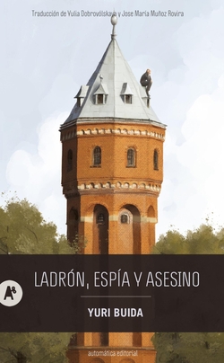 Ladron, espia y asesino