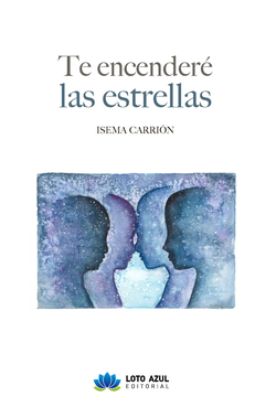 Te encenderé las estrellas