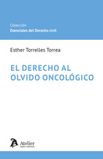 El derecho al olvido oncológico