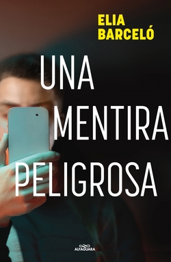 Una mentira peligrosa