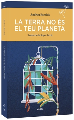 La terra no és el teu planeta