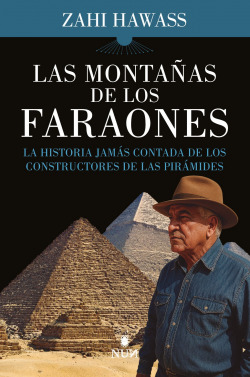 NONTAÑAS DE LOS FARAONES, LAS