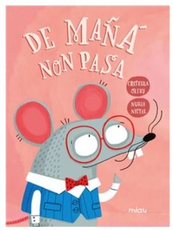 De mañá non pasa