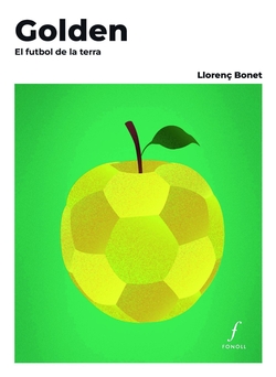 Golden. El futbol de la terra