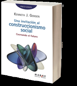 Una invitacion al construccionismo social