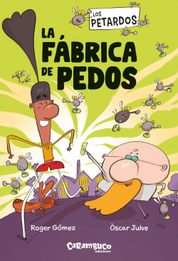 LA FÁBRICA DE PEDOS