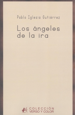 LOS ÁNGELES DE LA IRA