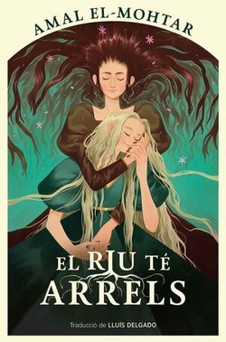 RIU TE ARRELS, EL
