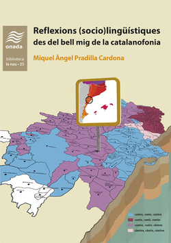 Reflexions (socio)lingüístiques des del bell mig de la catalanofonia