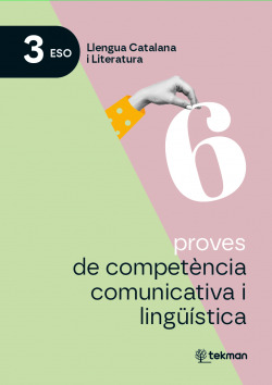 6 proves de competència comunicativa i lingüística. 3r ESO