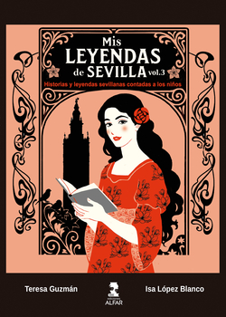 Mis leyendas de Sevilla III contada a los niños