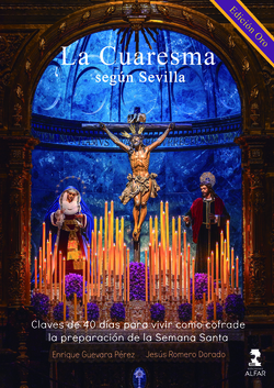 La Cuaresma según Sevilla