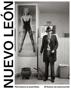 Nuevo Leon: The future is unwritten / El futuro no está escrito