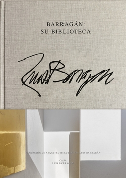 BARRAGAN: SU BIBLIOTECA
