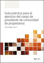 GUIA PRACTICA PARA EL EJERCICIO DEL CARGO DE PRESIDENTE DE COMUNIDAD D