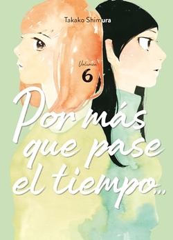 POR MÁS QUE PASE EL TIEMPO... 06