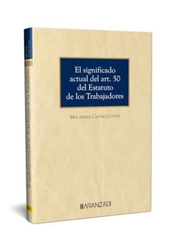 EL SIGNIFICADO ACTUAL DEL ART. 50 DEL ESTATUTO DE LOS TRABAJADORES