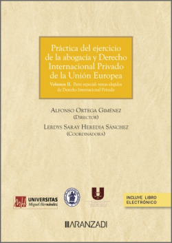 Práctica del ejercicio de la abogacía y derecho internacional privado de la Unió