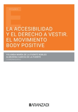 La accesibilidad y el derecho a vestir. El movimiento body positive