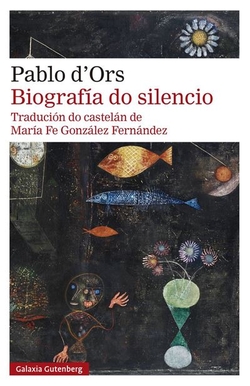 Biografía do silencio- GALLEGO