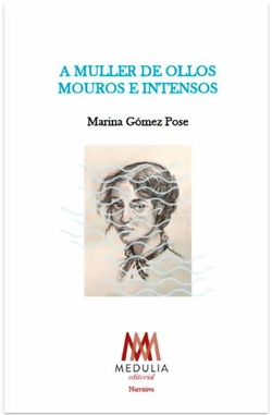 (g).A muller de ollos mouros e intensos.(narrativa)