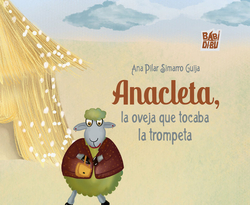ANACLETA, LA OVEJA QUE TOCABA LA TROMPETA