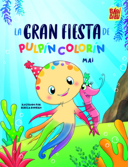 La gran fiesta de pulpin colorin