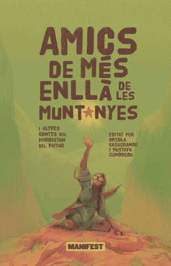 Amics de mes enllà de les Muntanyes
