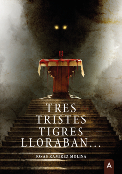 Tres Tristes Tigres Lloraban...