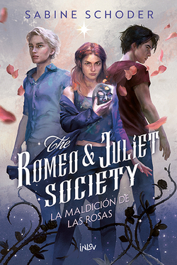 The Romeo Juliet Society 1. La maldición de las rosas