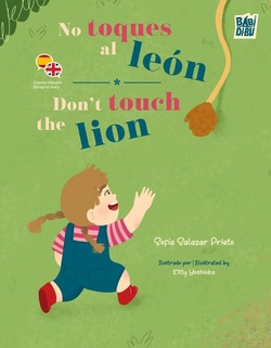 NO TOQUES AL LEON ; DON. TOUCH THE LION
