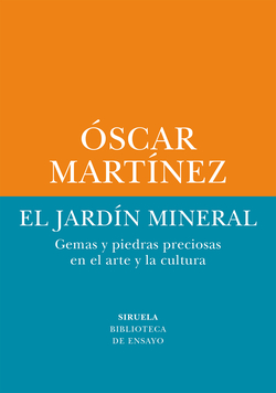 El jardín mineral