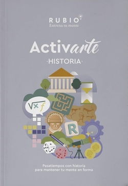 ActivARTE-Historia. Pasatiempos con historia para mantener tu mente en forma (vol. II)