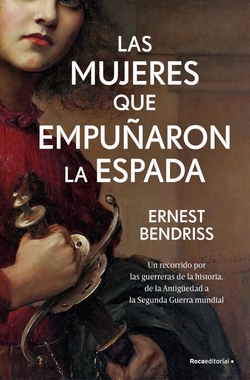 LAS MUJERES QUE EMPU?ARON LA ESPADA
