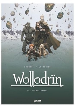 WOLLODRIN 05: LOS ÚLTIMOS HÉROES