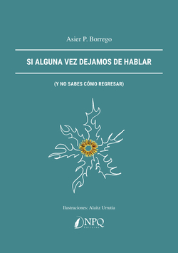 Si alguna vez dejamos de hablar