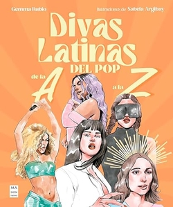 DIVAS LATINAS DEL POP DE LA A A LA Z