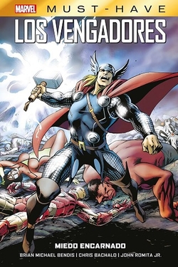 Marvel must have los vengadores 3. miedo encarnado