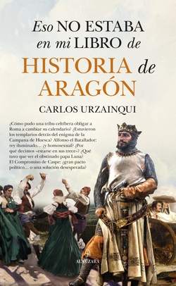 Eso no estaba en mi libro de historia de Aragón