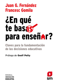 ¿en que te basas para enseñar?