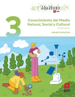 Conocimiento del medio 3ºprimaria. Trimestral. Matices