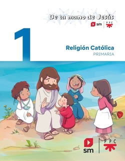 Religión católica. 1 Primaria. De la mano de Jesús