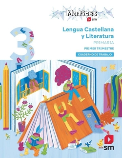 Cuaderno de Lengua Castellana y Literatura. 3 Primaria. 1 Trimest